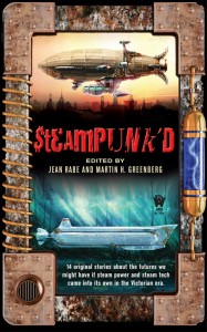 Steampunk'd includes MPM's Western Steampunk short story, Scourge of the Spoils